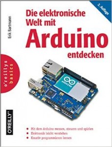 Erik_Bartmann_Die_elektronische_Welt_mit_Arduino_entdecken_II_Auflage